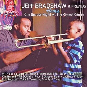 Jeff Bradshaw feat. Trombone Shorty N.O. Groove