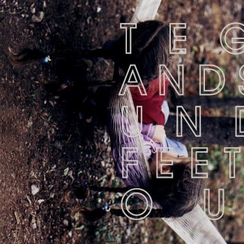 Tegan and Sara Our Trees