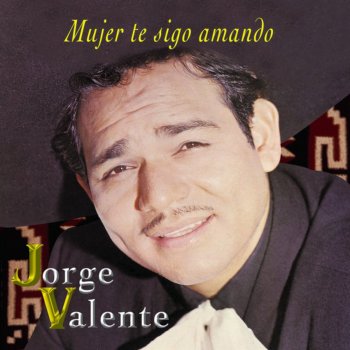 Jorge Valente Sabor a Nada