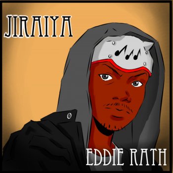 Eddie Rath feat. Bruce Hillfire Jiraiya