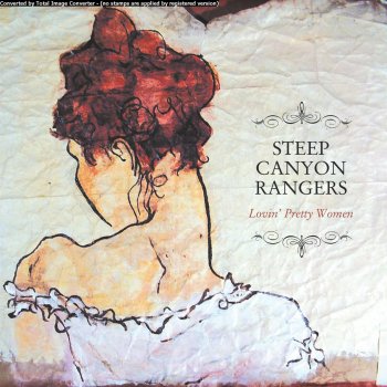 Steep Canyon Rangers Call The Captain
