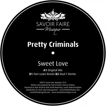 Исполнитель Pretty Criminals, альбом Sweet Love