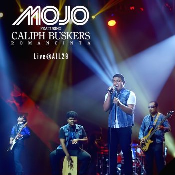 Mojo Romancinta (Live at AJL29) [feat. Caliph Buskers]