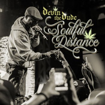 Devin the Dude Discouraged