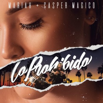 Mariah feat. Casper Magico Lo Prohibido