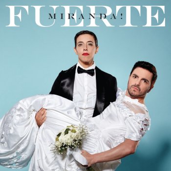 Miranda! feat. Natalia Oreiro Tu Hombre