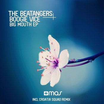 The Beatangers feat. Boogie Vice Getaway - Croatia Squad Remix