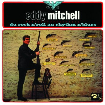 Eddy Mitchell J'Ai Tout Mon Temps