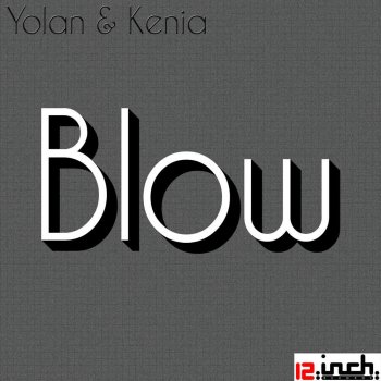 Yolan & Kenia Blow