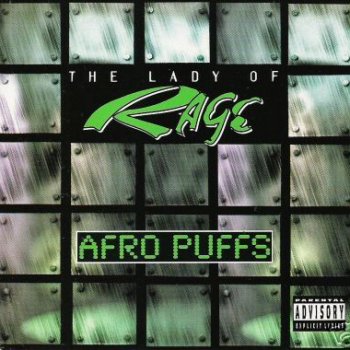 The Lady of Rage Afro Puffs (radio version)