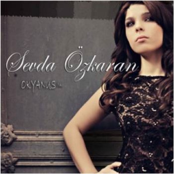 Sevda Özkaran Ağlamak Yakışmaz Bana