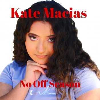 Kate Macias I Know You Want It