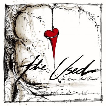 The Used All That I've Got (Amended Album Version)