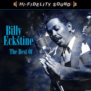 Billy Eckstine The Wildest Gal in Town