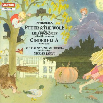 Sergei Prokofiev, Lina Prokofiev, Scottish National Orchestra & Neeme Järvi Peter and the Wolf, Op. 67: …and winding up the whole procession grandfather and the cat