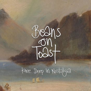 Beans On Toast Once Upon a Time
