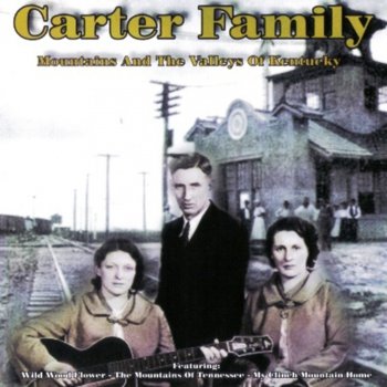 The Carter Family In the Valley of Shenandoah