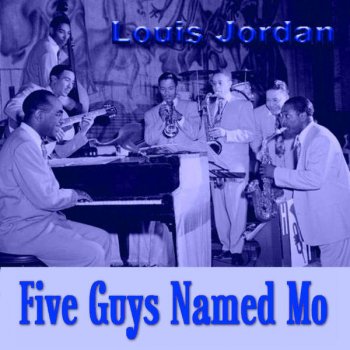 Louis Jordan Is You Or Is You Aint My Baby