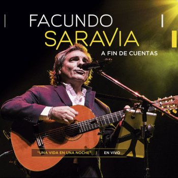 Facundo Saravia A Juan Carlos Saravia - En Vivo