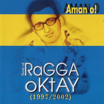 Ragga Oktay Devam Ediyor Hayat