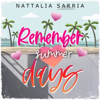 Nattalia Sarria Remember Summer Days (Cover from "Anri")