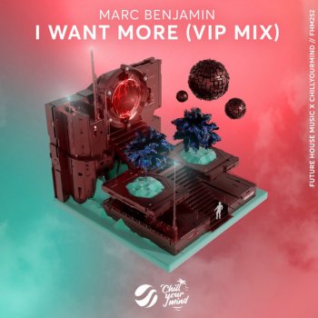 Marc Benjamin I Want More (VIP Mix)