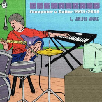 Исполнитель Gianluca Mosole, альбом Onemanband