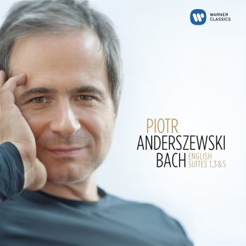 Piotr Anderszewski English Suite No. 1 in A Major, BWV 806: III. Courante I