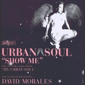 Urban Soul Show Me (Radio Edit)