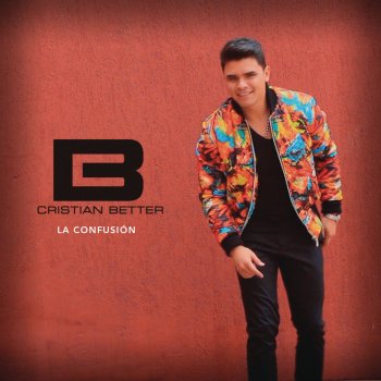 Cristian Better La Confusión