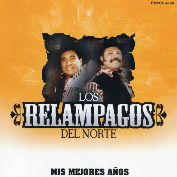 Los Relampagos Del Norte Soy Ladron