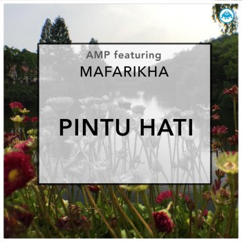 AMP feat. Mafarikha Pintu Hati