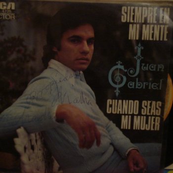 juan Gabriel Siempre en Mi Mente