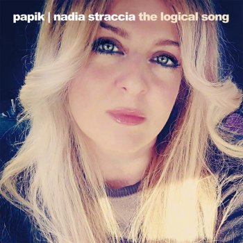 Papik feat. Nadia Straccia The Logical Song