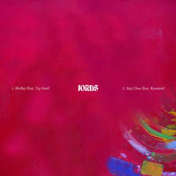 Jords feat. Kranium Stay Close (feat. Kranium)