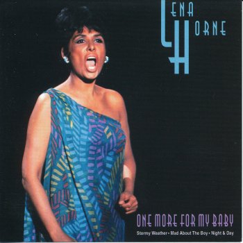 Lena Horne One More for My Baby