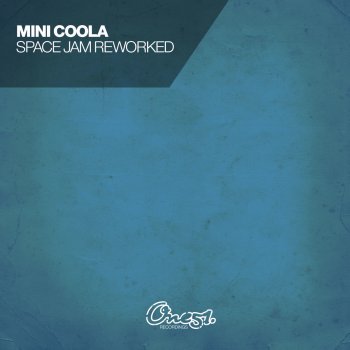 Mini Coola Space Jam - One51 Rework