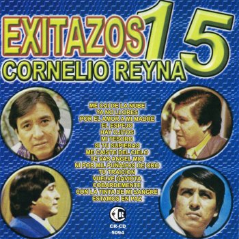 Cornelio Reyná Ya no llores