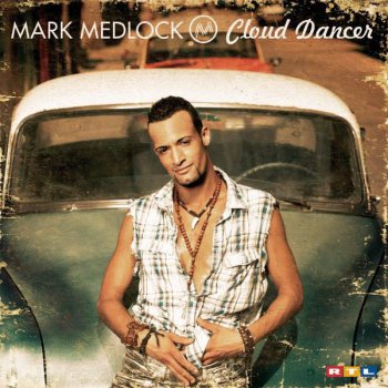 Mark Medlock Gimme A Chance