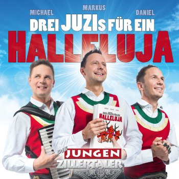 Die jungen Zillertaler Z'jung für mi