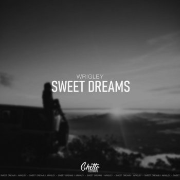 Wrigley Sweet Dreams - Extended Mix