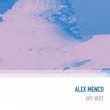 Alex Menco My Way