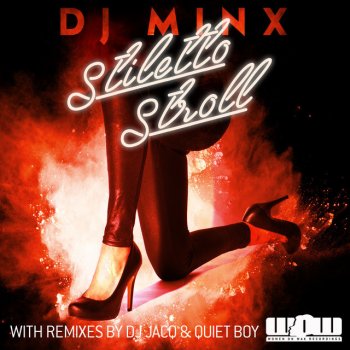 DJ Minx Stiletto Stroll - Original Mix