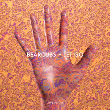 Bearcubs Let Go - Kartell Remix