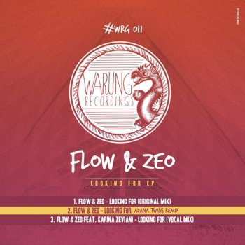 Flow & Zeo Looking For - Adana Twins Remix