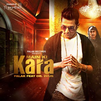 Falak feat. Dr Zeus Main Ki Kara