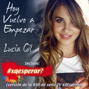 Lucía Gil & Adrian Rodriguez Hoy Vuelvo a Empezar