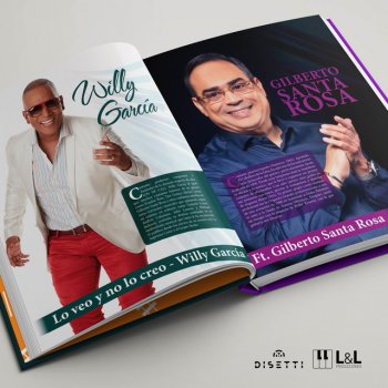 Willy Garcia feat. Gilberto Santa Rosa Lo Veo y No Lo Creo