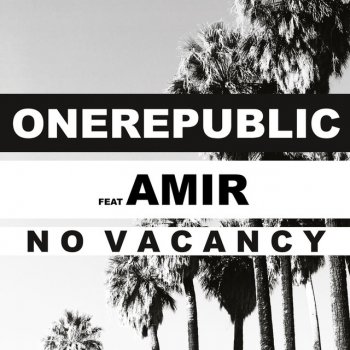 OneRepublic feat. Amir No Vacancy (feat. Amir) - French Language Version