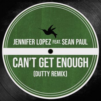 Исполнитель Jennifer Lopez, альбом Can't Get Enough (Dutty Remix)